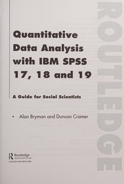 Quantitative data analysis with IBM SPSS 17, 18 and 19 a guide for social scientists