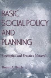 Basic social policy and planning strategies and practice methods