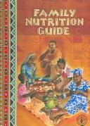 Family nutrition guide by Ann Burgess with Peter Glasauer.