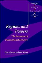 Regions and powers the structure of international security