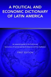 A political and economic dictionary of Latin America