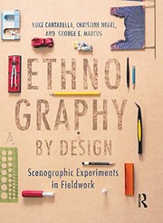 Ethnography by design scenographic experiments in fieldwork