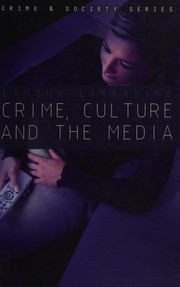 Crime, culture and the media