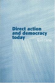Direct action and democracy today