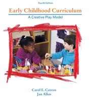 Early childhood curriculum a creative-play model
