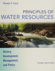Principles of water resources history, development, management, and policy