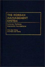 The Korean management system cultural, political, economic foundations