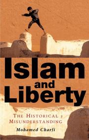 Islam and liberty the historical misunderstanding