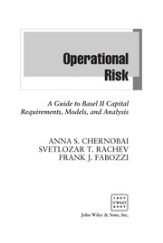 Operational risk a guide to Basel II capital requirements, models, and analysis