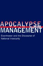 Apocalypse management Eisenhower and the discourse of national insecurity