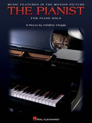 Music featured in the motion picture The pianist for piano solo : 9 pieces