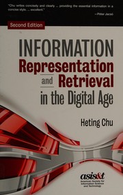 Information representation and retrieval in the digital age