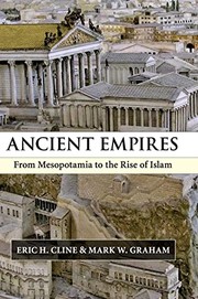 Ancient empires from Mesopotamia to the rise of Islam