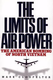 The limits of air power the American bombing of North Vietnam