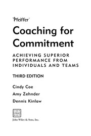 Coaching for commitment achieving superior performance from individuals and teams