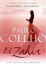 El Zahir una novela de obsesión