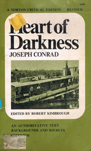 Heart of darkness an authoritative text, backgrounds and sources, criticism
