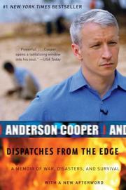 Dispatches from the edge a memoir of war, disasters, and survival