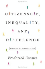 Citizenship, inequality, and difference historical perspectives