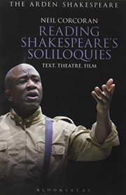 Reading Shakespeare's soliloquies text, theatre, film
