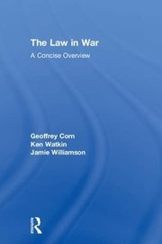 The law in war a concise overview