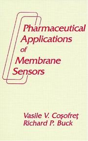 Pharmaceutical applications of membrane sensors.