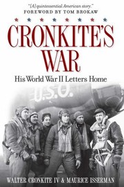 Cronkite's war his World War II letters home