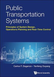 Public transportation systems principles of system design, operations planning and real-time control