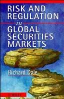 Risk and regulation in global securities markets