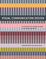 Visual communication design an introduction to design concepts in everyday experience