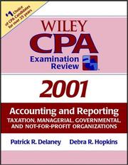 Wiley CPA examination review 2001 accounting and reporting : taxation, managerial, governmental and not-for-profit organizations
