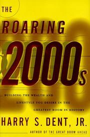 The roaring 2000s building the wealth and lifestyle you desire in the greatest boom in history