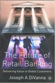 The future of retail banking delivering value to global customers