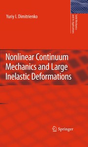 Nonlinear continuum mechanics and large inelastic deformations