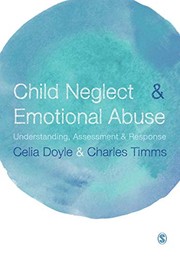 Child neglect & emotional abuse understanding, assessment & response