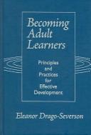 Becoming adult learners principles and practices for effective development