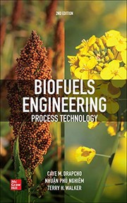 Biofuels engineering process technology