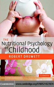 The nutritional psychology of childhood