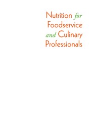 Nutrition for foodservice and culinary professionals