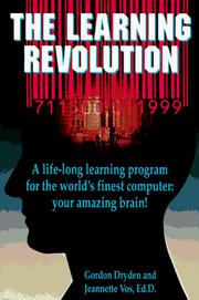 The learning revolution lifelong learning programme for the world's finest computer your amazing brain