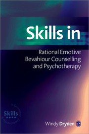 Skills in rational emotive behaviour counselling and psychotherapy