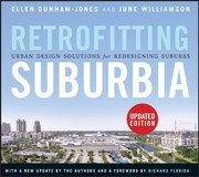 Retrofitting suburbia urban design solutions for redesigning suburbs