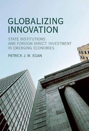 Globalizing innovation state institutions and foreign direct investment in emerging economies