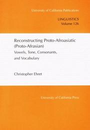 Reconstructing Proto-Afroasiatic (Proto-Afrasian) vowels, tone, consonants, and vocabulary