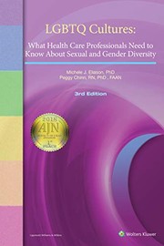 LGBTQ cultures what health care professionals need to know about sexual and gender diversity