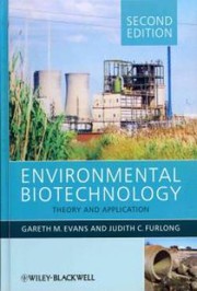 Environmental biotechnology theory and application