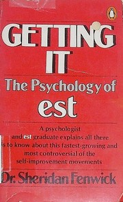 Getting it the psychology of est