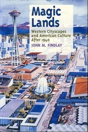 Magic lands western cityscapes and American culture after 1940
