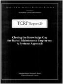 Closing the knowledge gap for transit maintenance employees a systems approach
