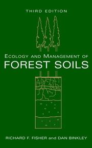 Ecology and management of forest soils